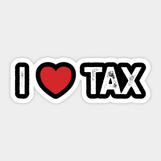 I Love Tax Sticker